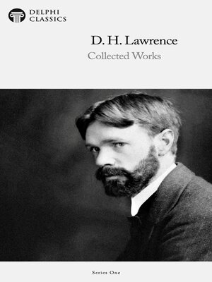 cover image of Delphi Collected Works of D.H. Lawrence (Illustrated)